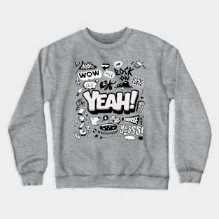 Yeah ! Wow! Nice ! Surprise Crewneck Sweatshirt